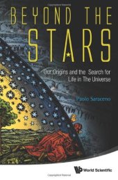 book Beyond the Stars: Our Origins and the Search for Life in The Universe