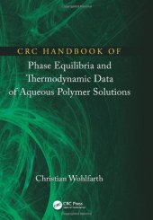 book CRC Handbook of Phase Equilibria and Thermodynamic Data of Aqueous Polymer Solutions