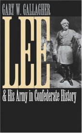 book Lee and His Army in Confederate History