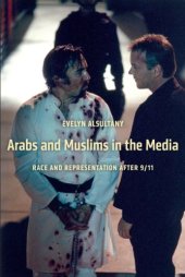 book Arabs and Muslims in the Media: Race and Representation after 9/11