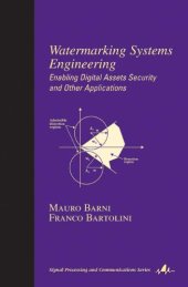 book Watermarking Systems Engineering: Enabling Digital Assets Security and Other Applications