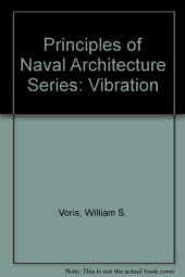 book The Principles of Naval Architecture Series: Vibration