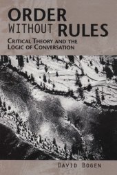 book Order Without Rules: Critical Theory and the Logic of Conversation