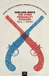 book Duelling Idiots and Other Probability Puzzlers