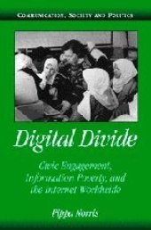 book Digital Divide: Civic Engagement, Information Poverty, and the Internet Worldwide