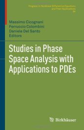 book Studies in Phase Space Analysis with Applications to PDEs