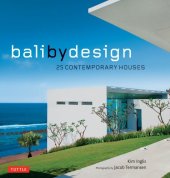 book Bali By Design: 25 Contemporary Houses