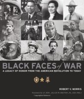 book Black Faces of War: A Legacy of Honor from the American Revolution to Today