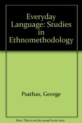 book Everyday Language: Studies in Ethnomethodology