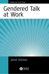 book Gendered Talk at Work: Constructing Gender Identity Through Workplace Discourse