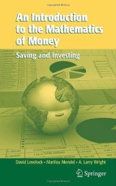 book An Introduction to the Mathematics of Money: Saving and Investing