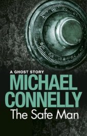 book The Safe Man: A Ghost Story