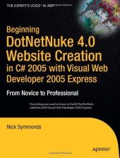 book Beginning DotNetNuke 4.0 Website Creation in C# 2005 with Visual Web Developer 2005 Express: From Novice to Professional