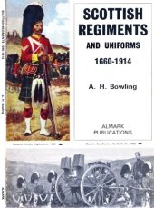 book Scottish Regiments and Uniforms, 1660-1914