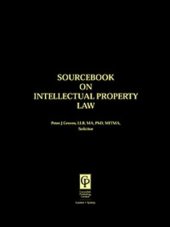 book Sourcebook On Intellectual Property Law