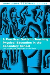 book A Practical Guide to Teaching Physical Education in the Secondary School