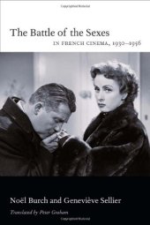 book The Battle of the Sexes in French Cinema, 1930 1956