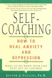 book Self-Coaching: How to Heal Anxiety and Depression