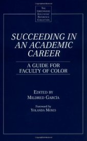 book Succeeding in an Academic Career: A Guide for Faculty of Color