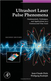 book Ultrashort Laser Pulse Phenomena, Second Edition