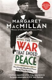 book The War that Ended Peace : how Europe abandoned peace for the First World War