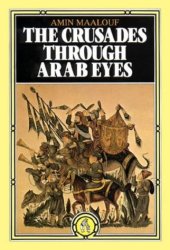 book The Crusades Through Arab Eyes