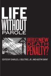 book Life without Parole: America's New Death Penalty?