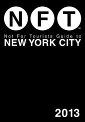 book Not For Tourists Guide to New York City 2013