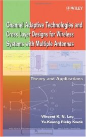 book Channel-Adaptive Technologies and Cross-Layer Designs for Wireless Systems with Multiple Antennas: Theory and Applications