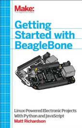 book Getting Started with BeagleBone: Linux-Powered Electronic Projects With Python and JavaScript