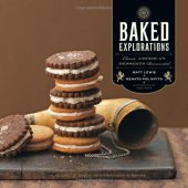 book Baked Explorations: Classic American Desserts Reinvented