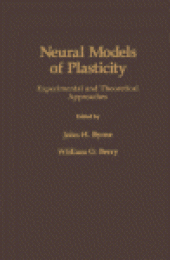 book Neural Models of Plasticity. Experimental and Theoretical Approaches