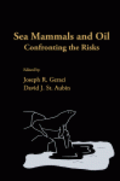 book Sea Mammals and Oil: Confronting the Risks