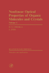 book Nonlinear Optical Properties of Organic Molecules and Crystals. Volume 1