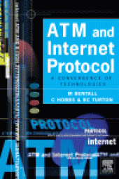 book ATM and Internet Protocol. A Convergence of Technologies