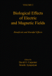 book Biological Effects of Electric and Magnetic Fields. Beneficial and Harmful Effects