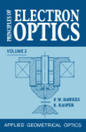 book Principles of Electron Optics. Applied Geometrical Optics