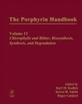 book The Porphyrin Handbook. Chlorophylls and Bilins: Biosynthesis, Synthesis and Degradation