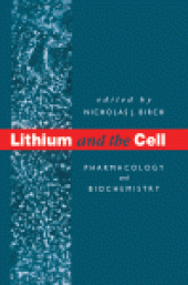 book Lithium and the Cell. Pharmacology and Biochemistry