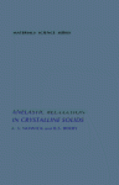 book Anelastic Relaxation in Crystalline Solids