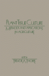 book Plant Tissue Culture. Methods and Application in Agriculture