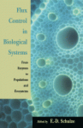 book Flux Control in Biological Systems. From Enzymes to Populations and Ecosystems