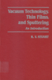 book Vacuum Technology, Thin Films, and Sputtering. An Introduction