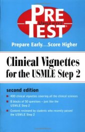 book Clinical Vignettes for the USMLE Step 2: PreTest Self-Assessment & Review