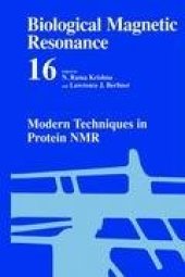 book Biological Magnetic Resonance - Volume 16: Modern Techniques in Protein NMR