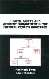 book Health, Safety, & Accident Management in the Chemical Process Industries 