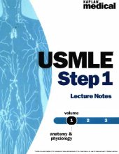 book Kaplan USMLE Step 1 Lecture Notes: Anatomy and Physiology