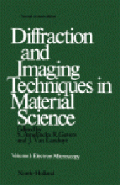 book Diffraction and Imaging Techniques in Material Science. Electron Microscopy