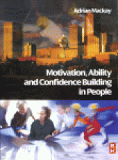 book Motivation, Ability and Confidence Building in People