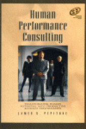 book Human Performance Consulting. Transforming Human Potential Into Productive Business Performance